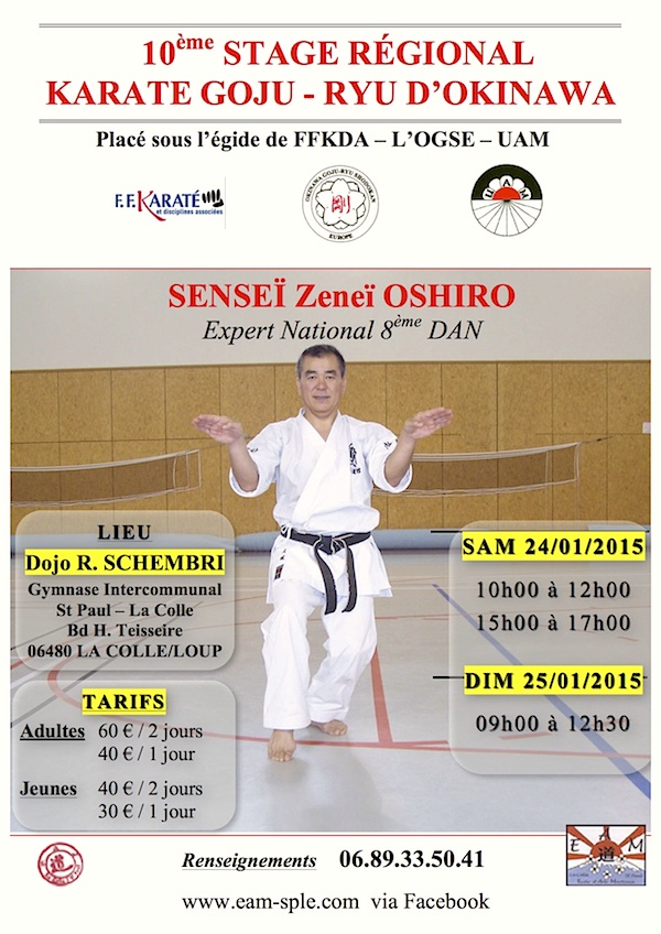 10ème stage régional de Karate Goju-Ryu d'Okinawa dirigé par sensei Zeneï OSHIRO 8ème dan de karate et kobudo